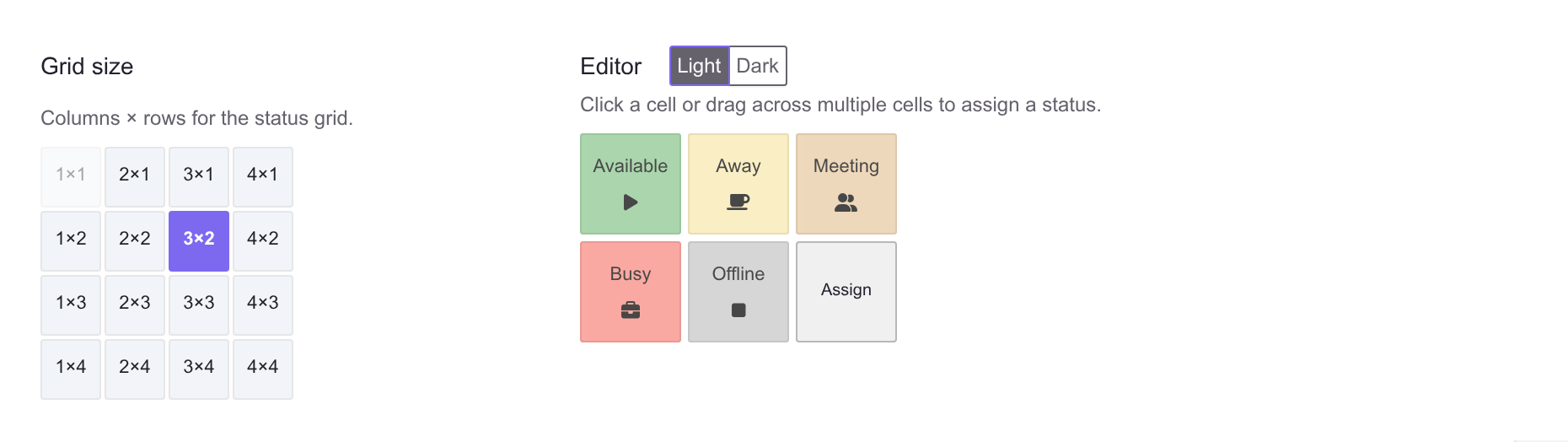 The layout editor: a grid size picker beside the arrangement of status buttons
