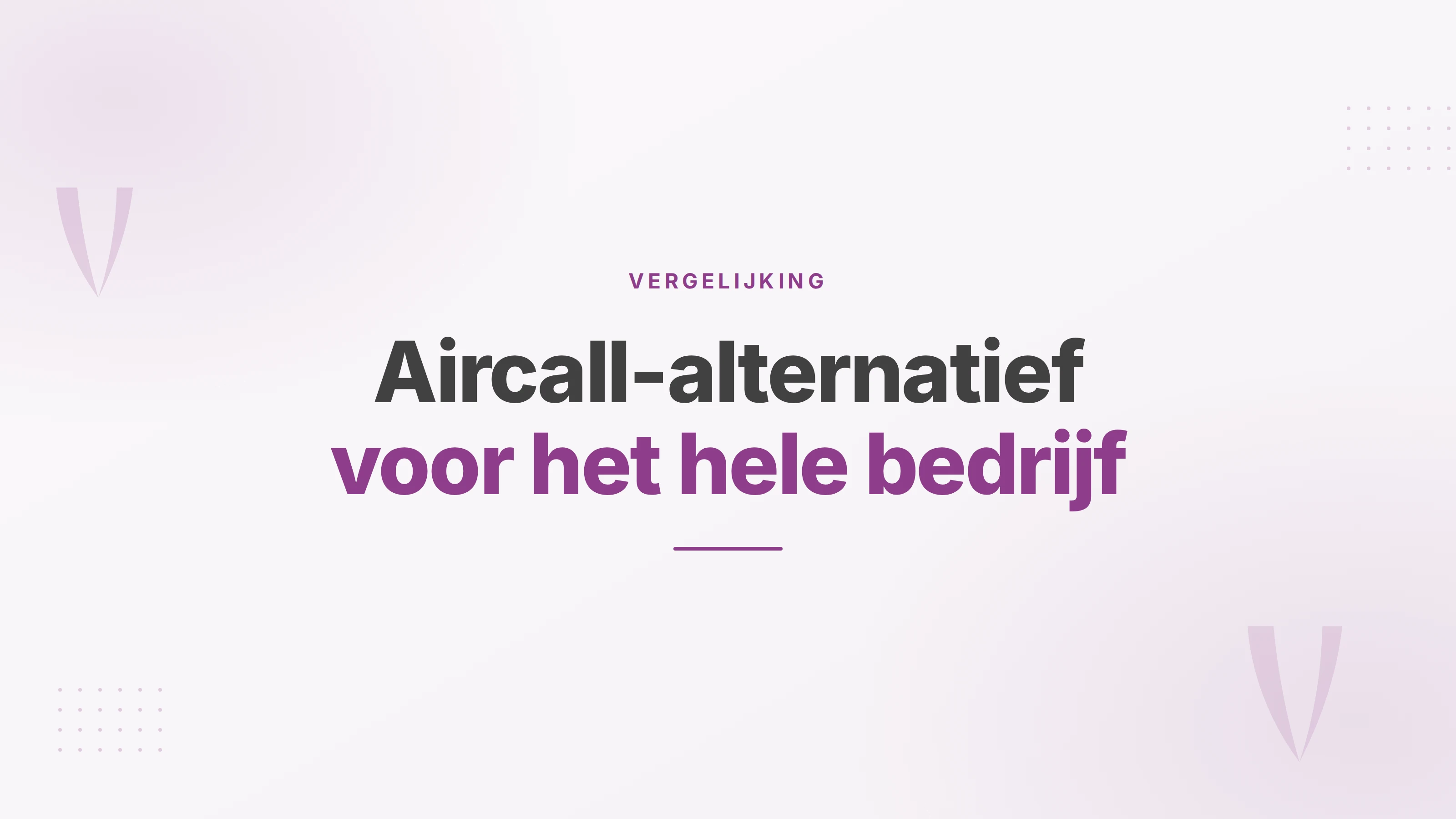 Omslag over een Aircall-alternatief voor de telefonie van het hele bedrijf