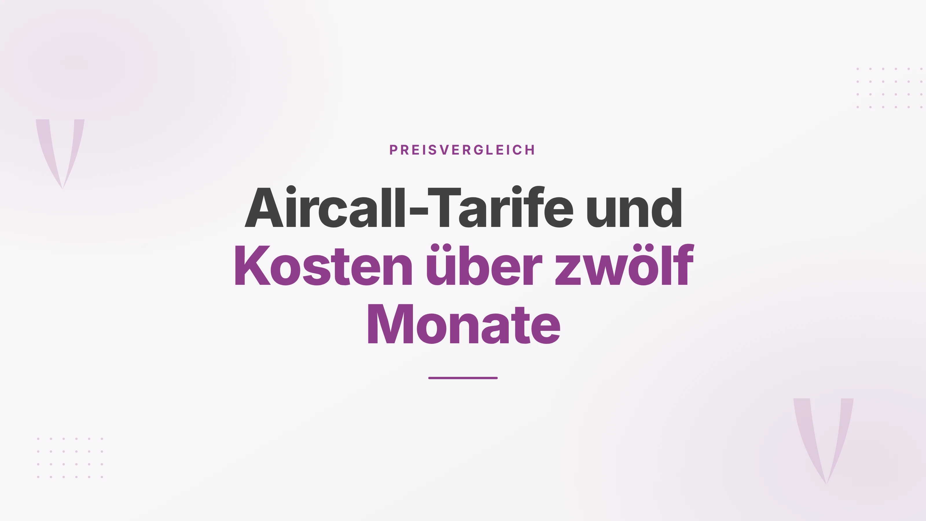 Titelbild zu den Aircall-Tarifen und den Gesamtkosten einer Cloud-Telefonanlage über zwölf Monate