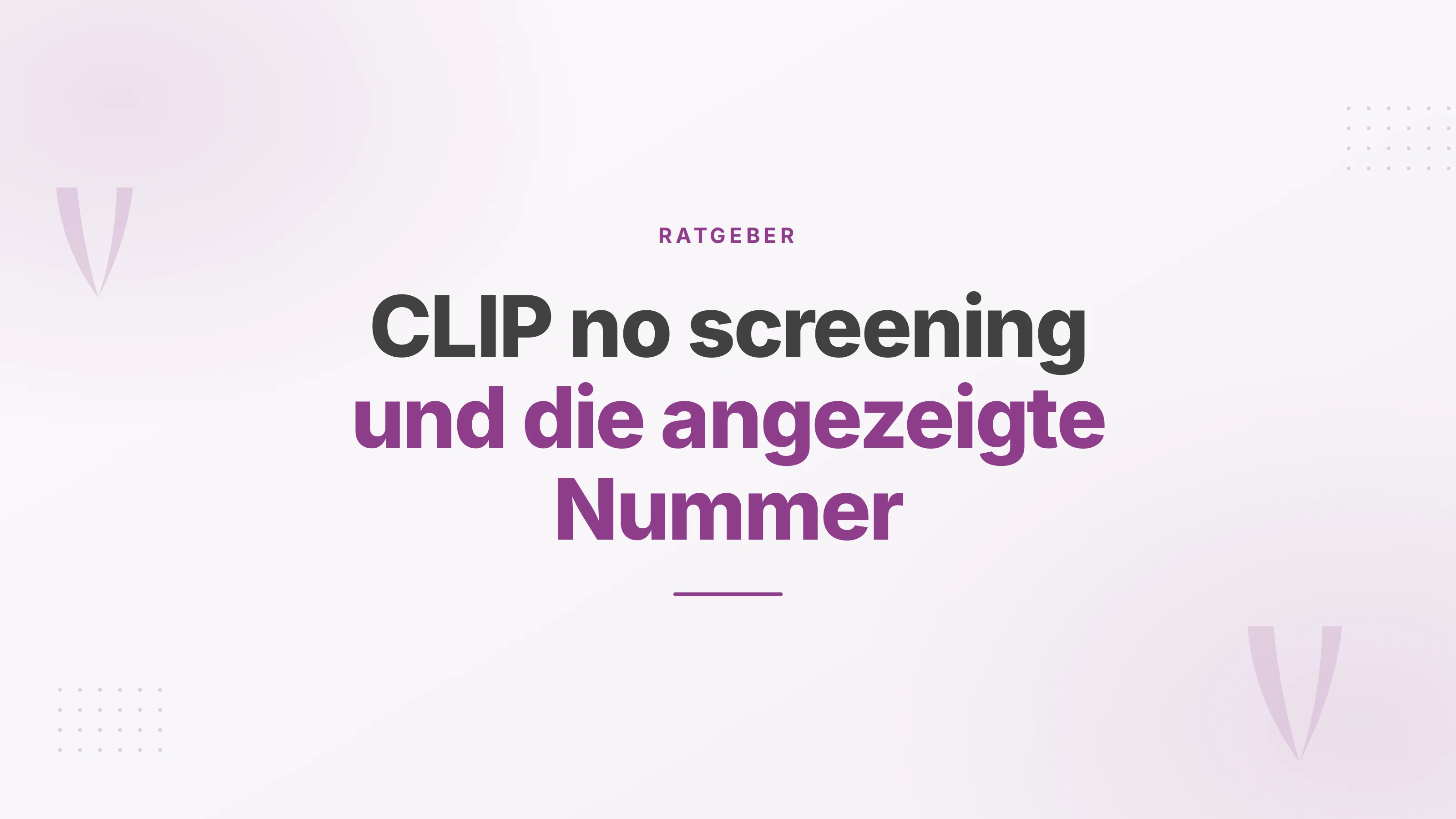 Titelbild zu CLIP no screening und der Rufnummer, die bei ausgehenden Anrufen angezeigt wird