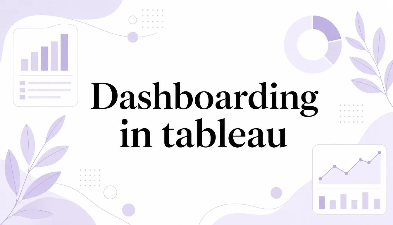 Dashboarding in tableau