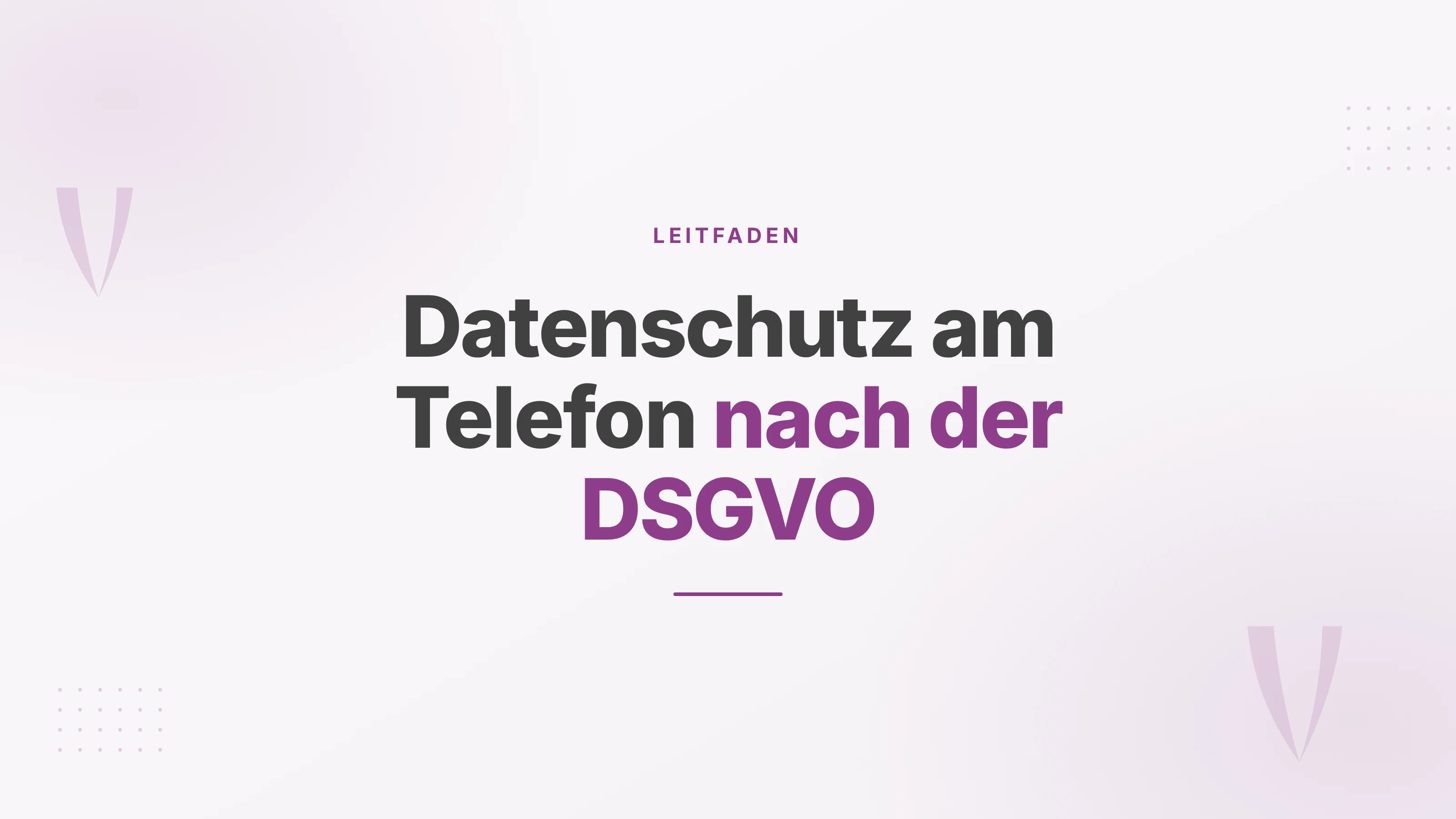 Titelbild mit dem Schriftzug Datenschutz am Telefon nach der DSGVO