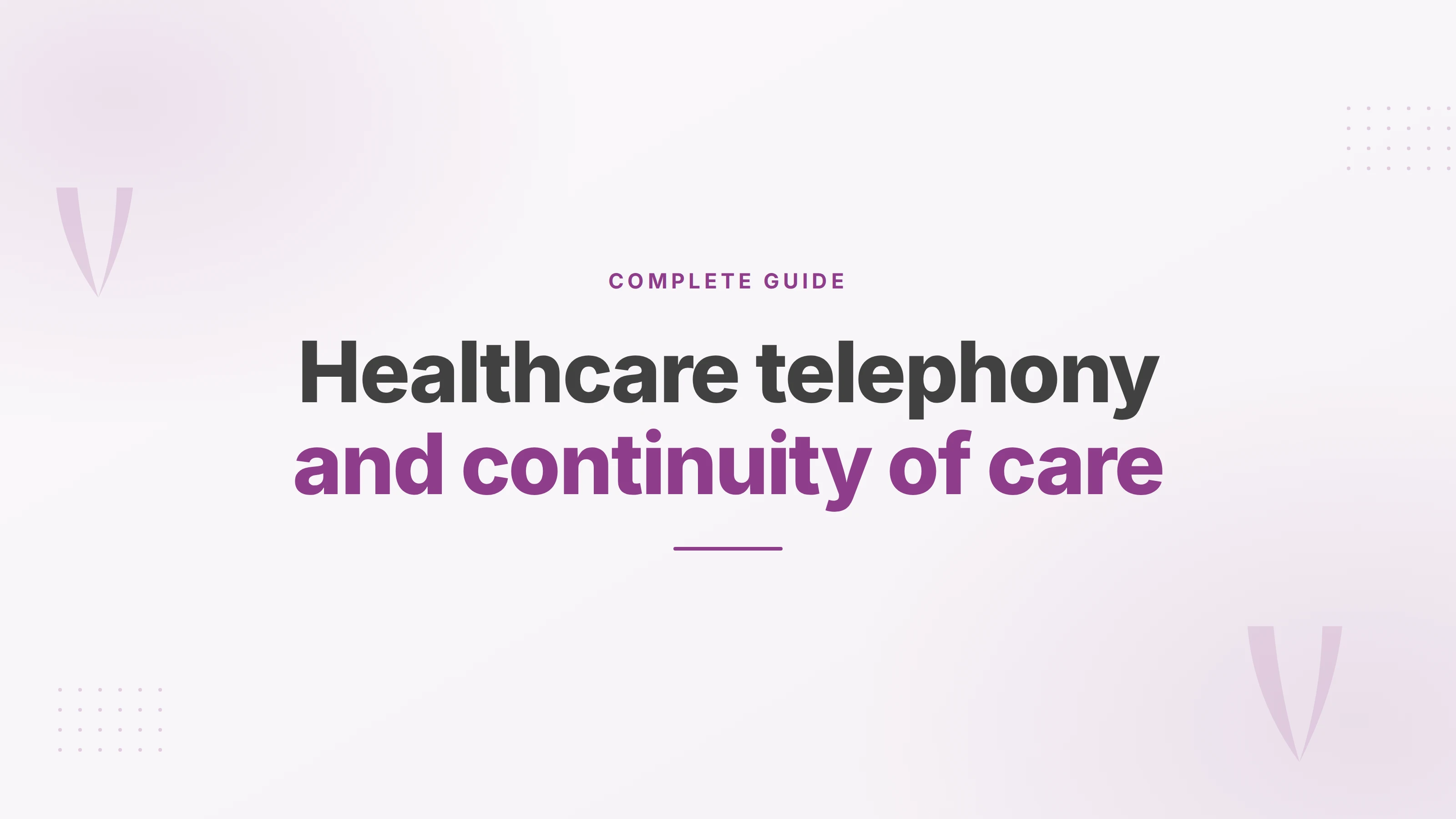 Cover reading healthcare telephony and continuity of care, for a guide aimed at clinics and hospitals