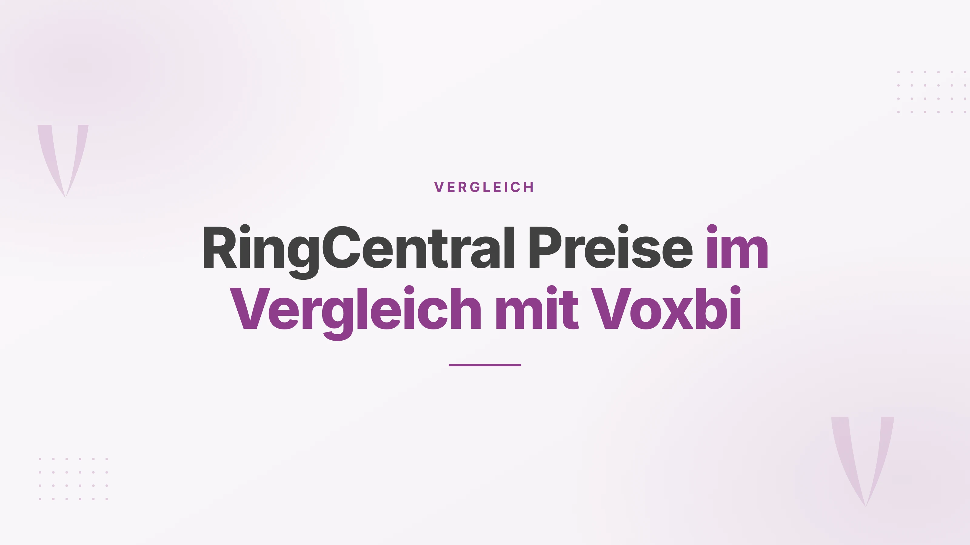 Titelbild zum Vergleich der RingCentral Preise in Euro mit Voxbi Managed Business