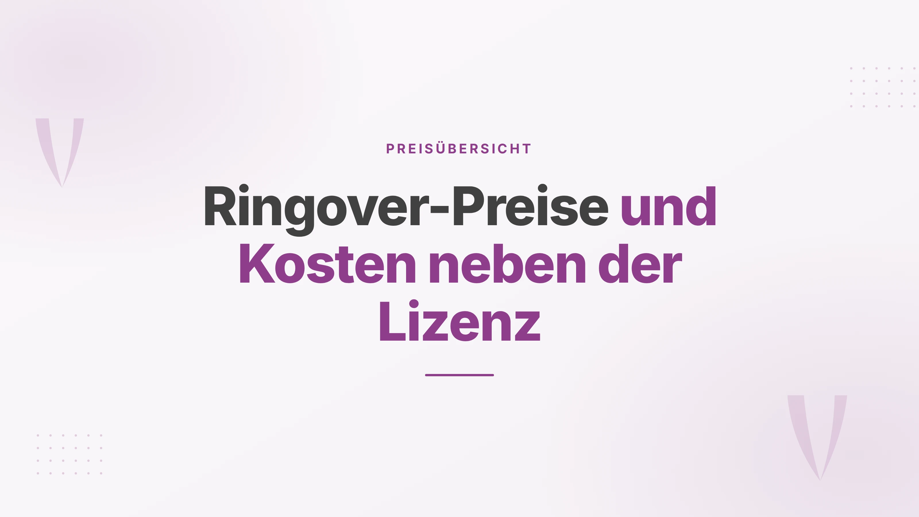 Titelbild zu den Ringover-Preisen für Talk, Business und Advanced und den Kosten neben der Lizenz