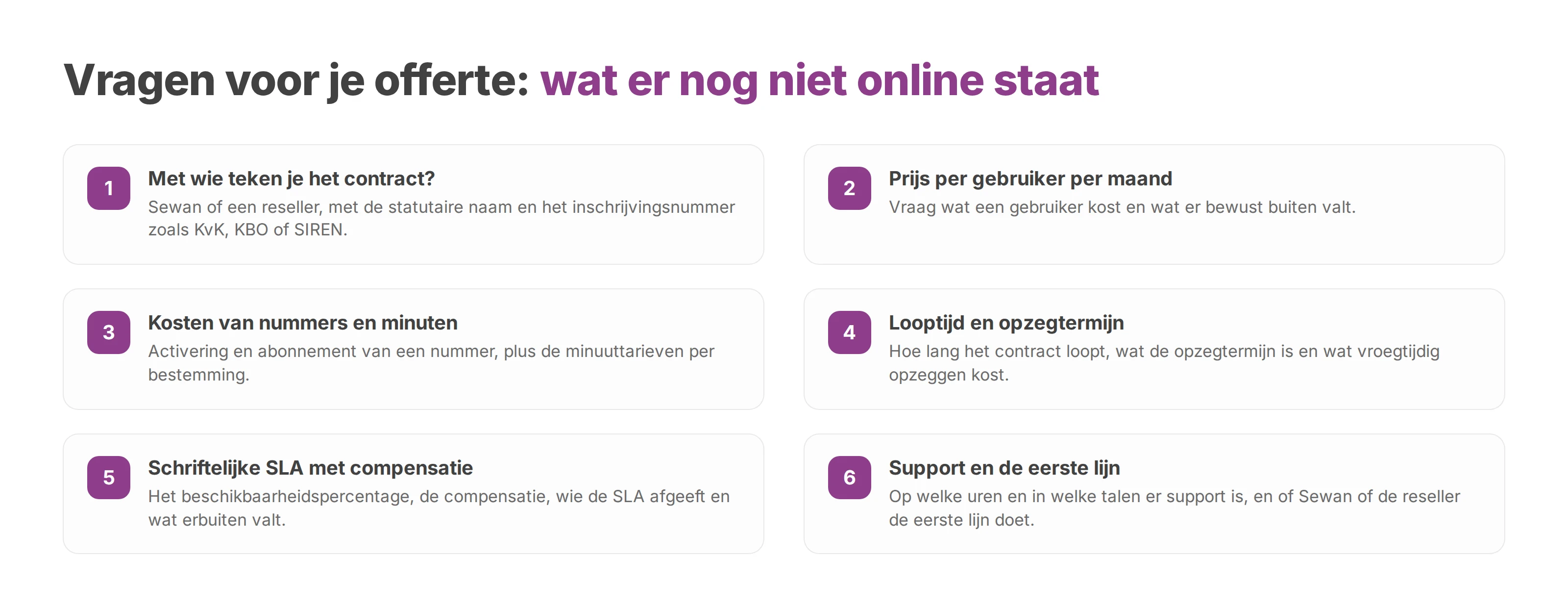 Genummerde lijst met zes vragen waarop een offerte voor Sewan-telefonie antwoord moet geven