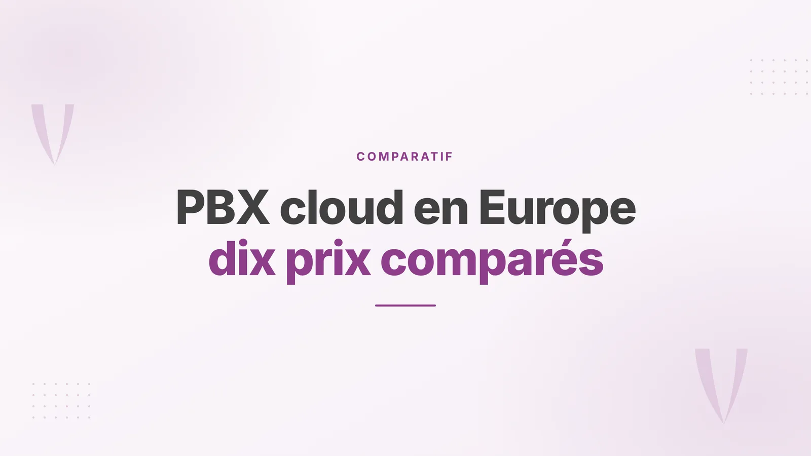 Top 10 des PBX cloud en Europe (2026)