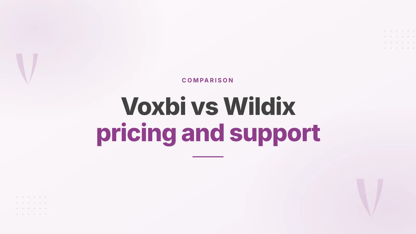 Voxbi vs Wildix: pricing, plans and support compared