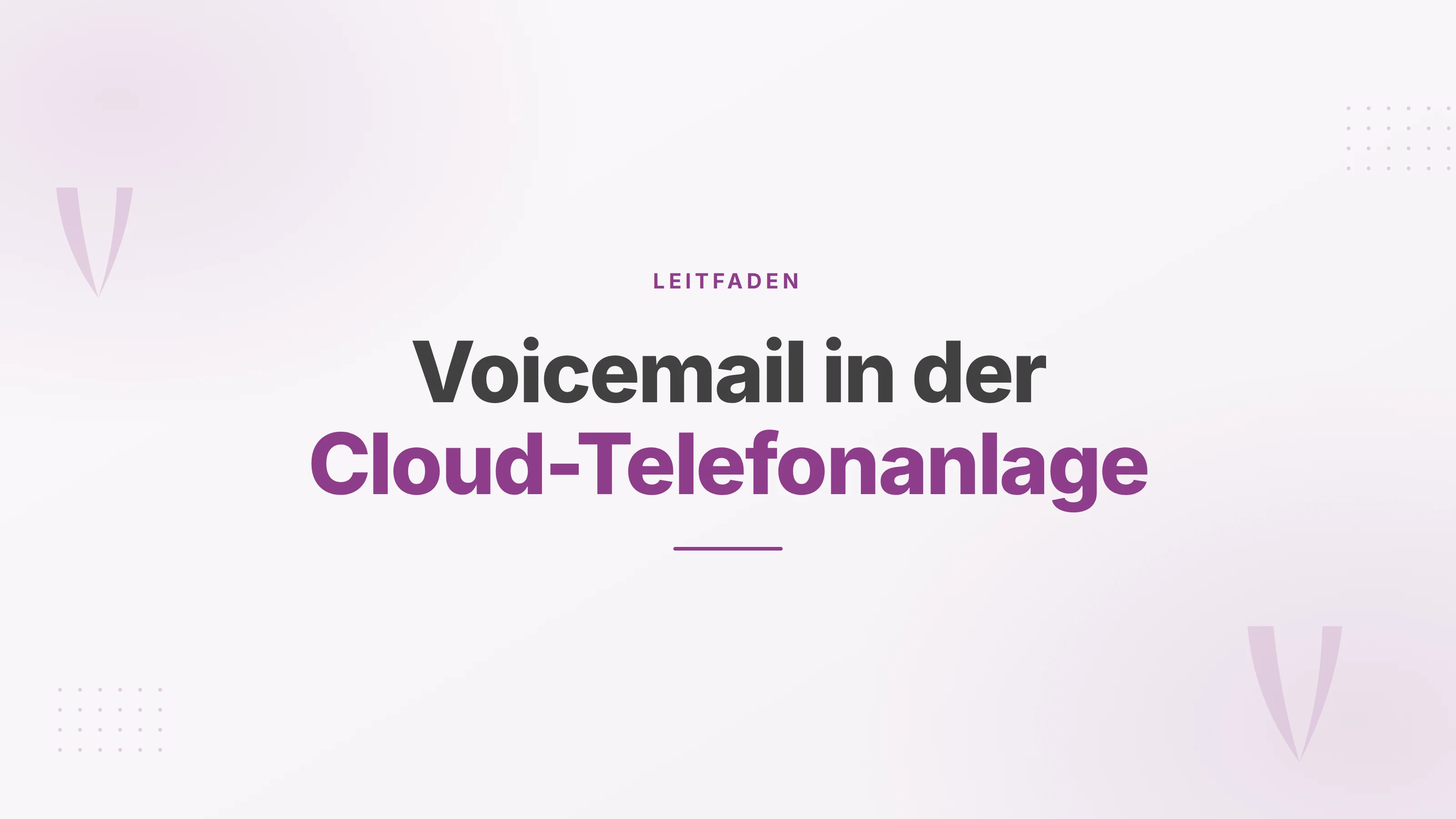 Titelbild mit dem Schriftzug Voicemail in der Cloud-Telefonanlage
