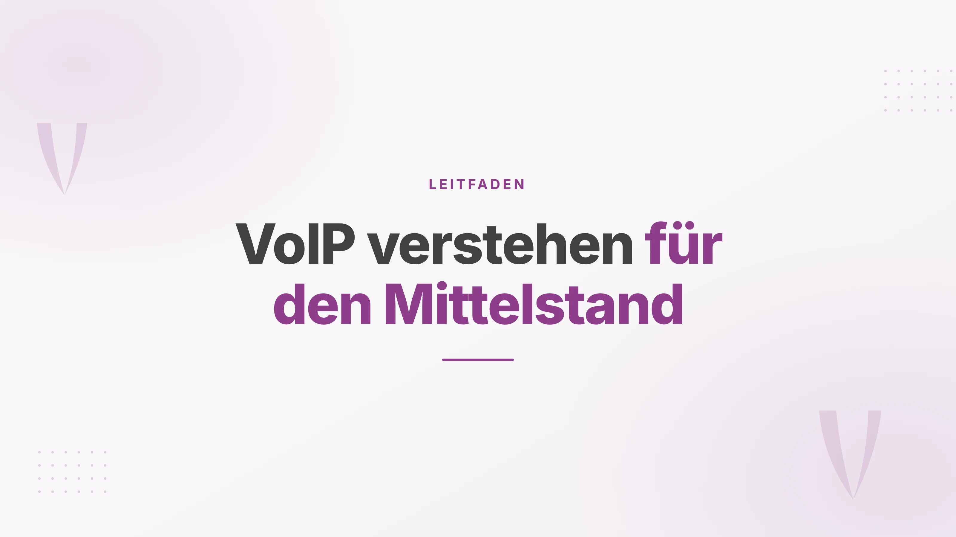 Titelbild zum Leitfaden: VoIP für den Mittelstand, Telefonie als Software- und Netzdienst